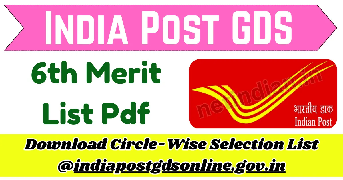India Post GDS 6th Merit List 2025 