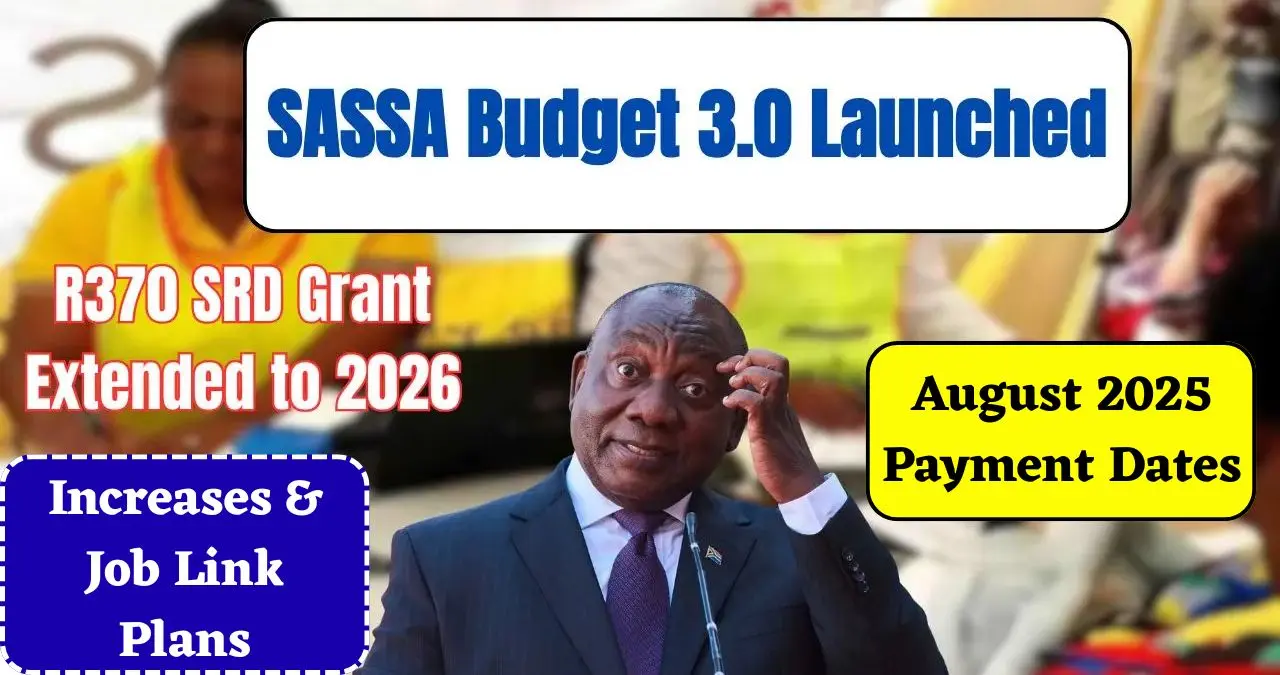 SASSA Budget 3.0 Launched