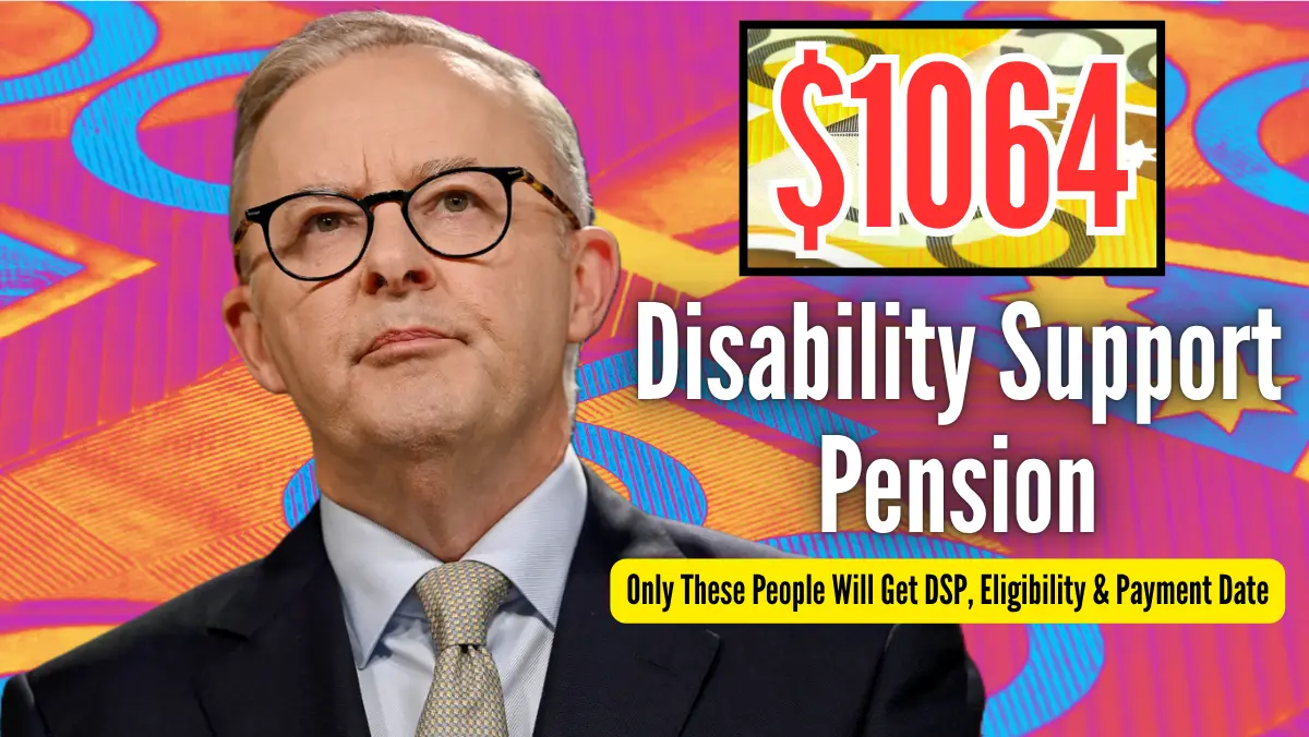 $1064 Disability Support Pension 2025