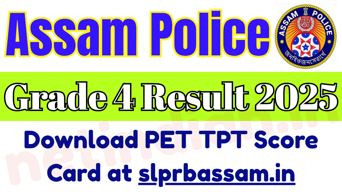 Assam Police Grade 4 Result 2025