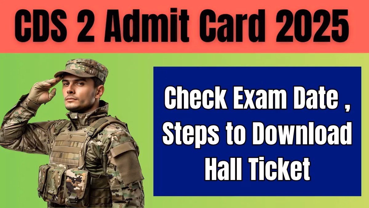 CDS 2 Admit Card 2025
