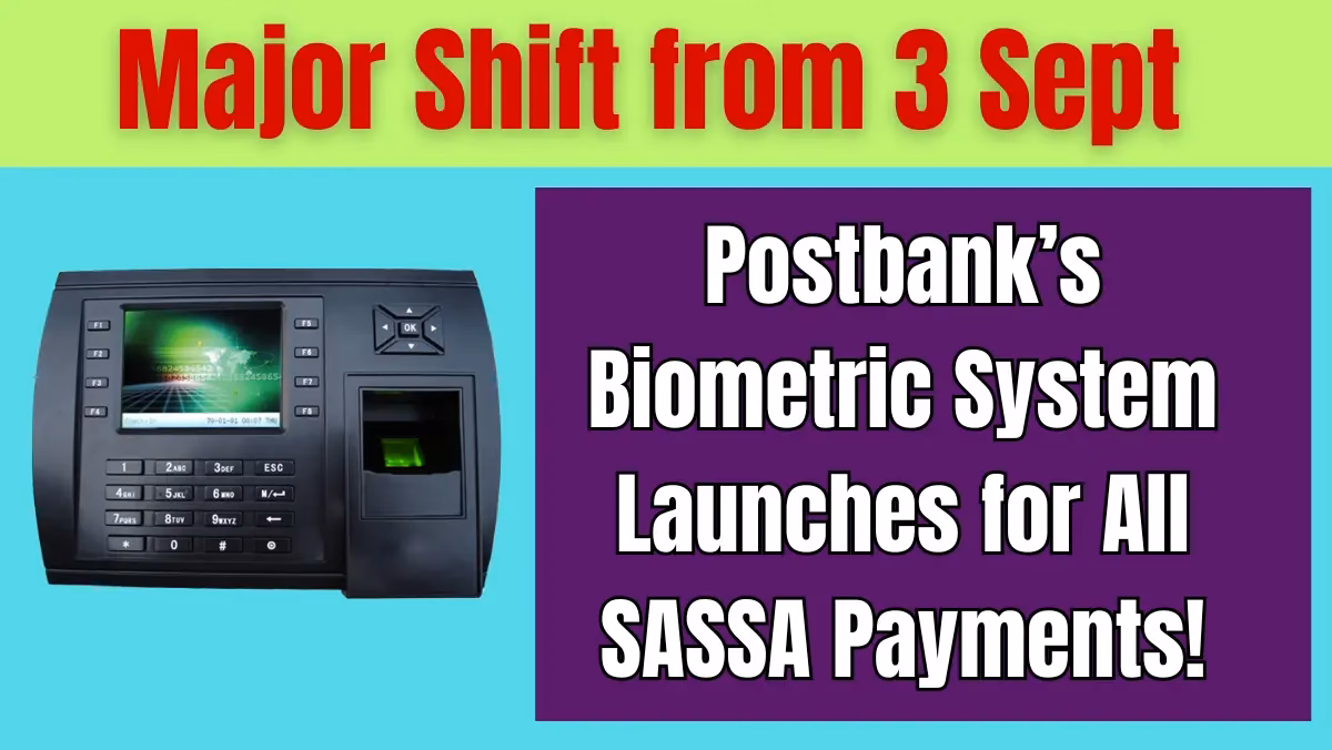 Postbank’s Biometric System for SASSA Payments