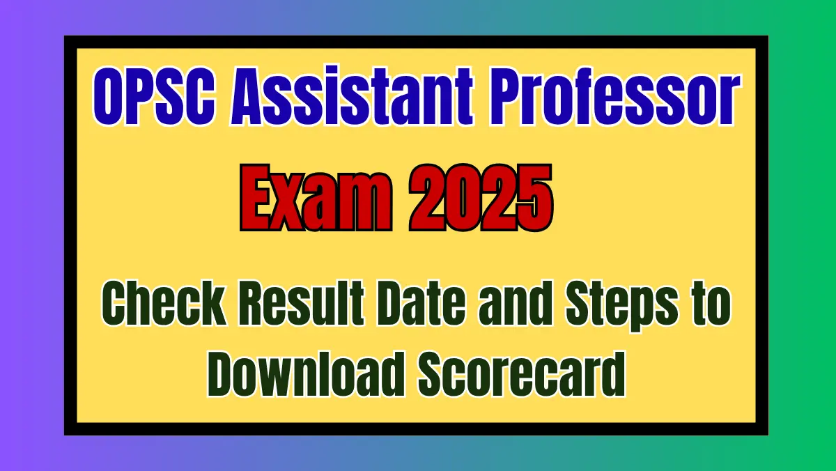 OPSC Assistant Professor Exam 2025