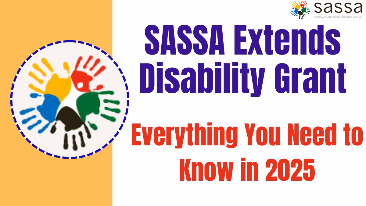 SASSA Extends Disability Grant