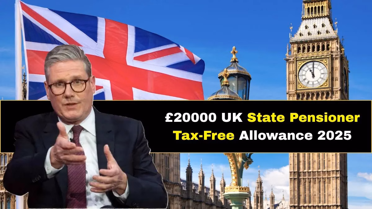 £20000 UK State Pensioner Tax-Free Allowance 2025