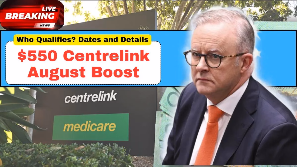 $550 Centrelink August Boost