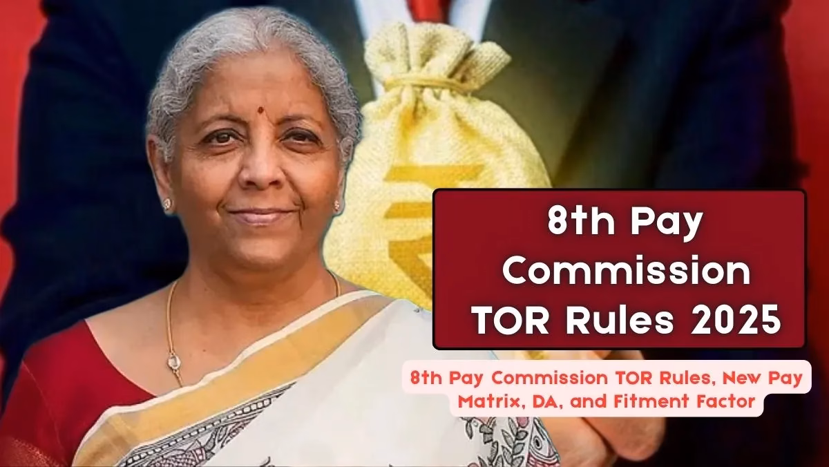 8th Pay Commission TOR Rules