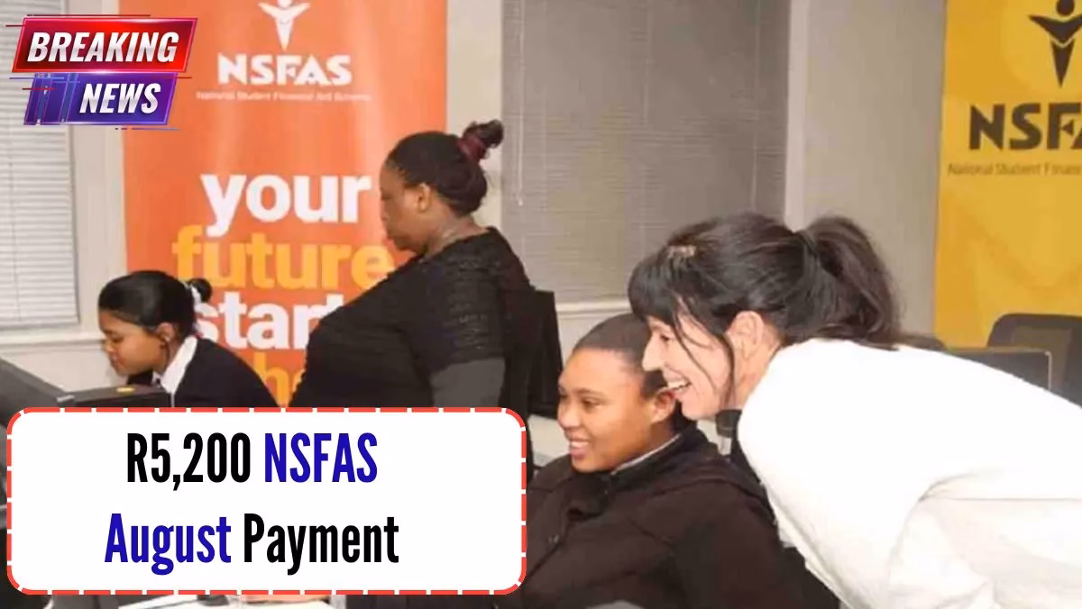 R5200 NSFAS August Payment