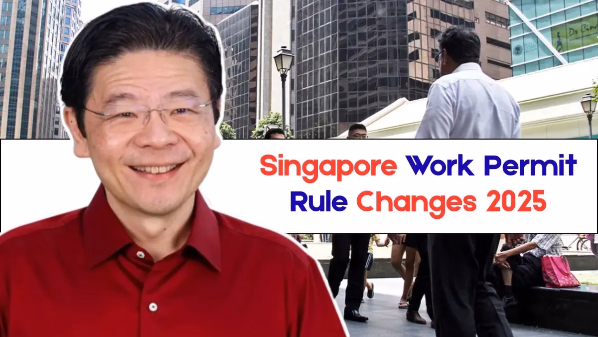 Singapore Work Permit Rule Changes 2025